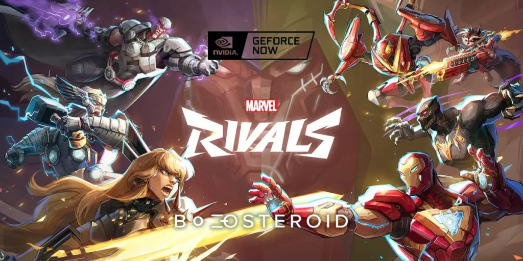 Огляд Marvel Rivals у GFN та Boosteroid