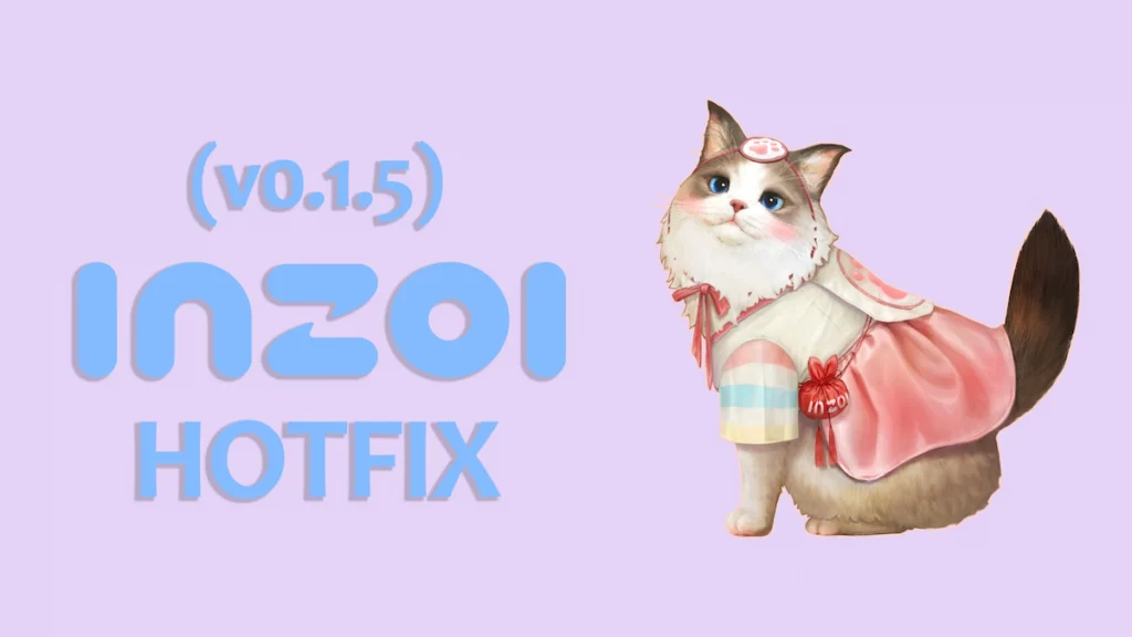 Hotfix v0.1.5 Update inZOI