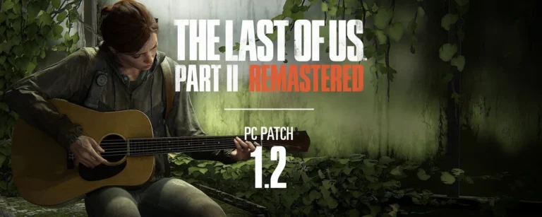 Patch 1.2 The Last of Us Part II Remastered