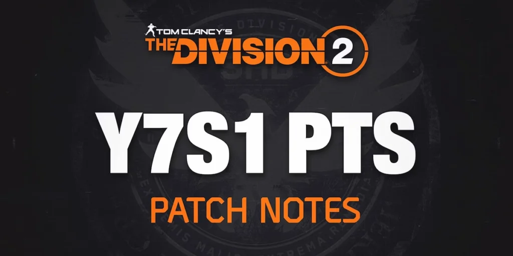 Tom Clancy's The Division 2 Y7S1 PTS