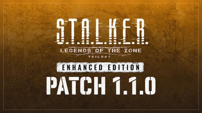 S.T.A.L.K.E.R. Legends of the Zone Trilogy — Enhanced Edition Patch 1.1