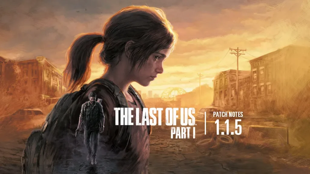 The Last of Us update pc 1.1.5